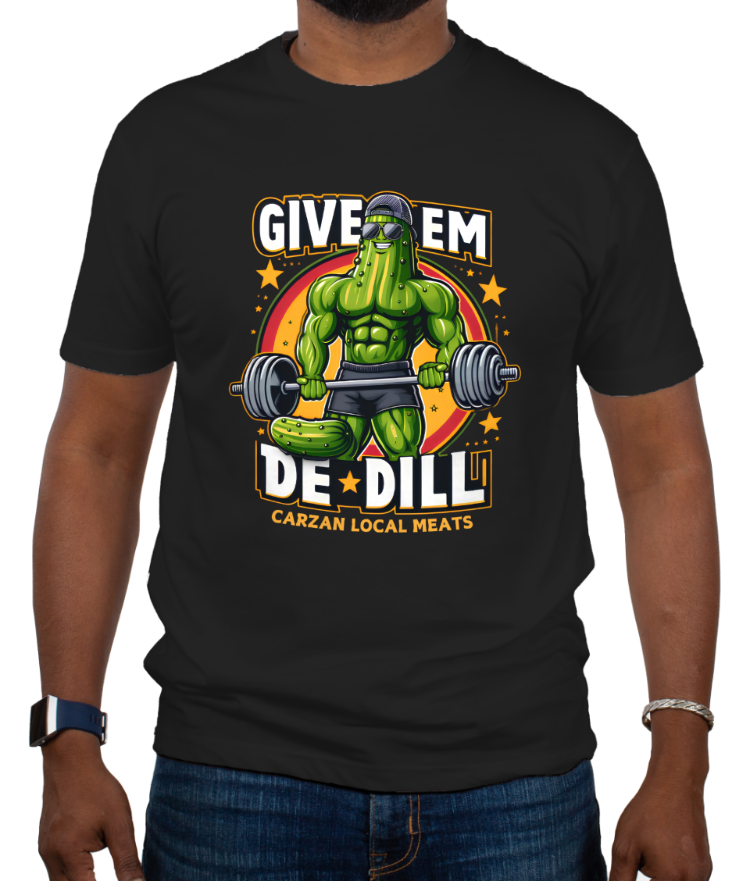 Give Em De Dill Graphic Tee on black