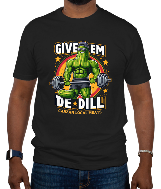 Give Em De Dill Graphic Tee on black